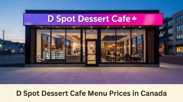 D Spot Dessert Cafe Menu With Prices In Canada