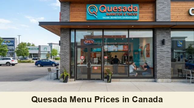 Quesada Burritos & Tacos Menu Prices in Canada