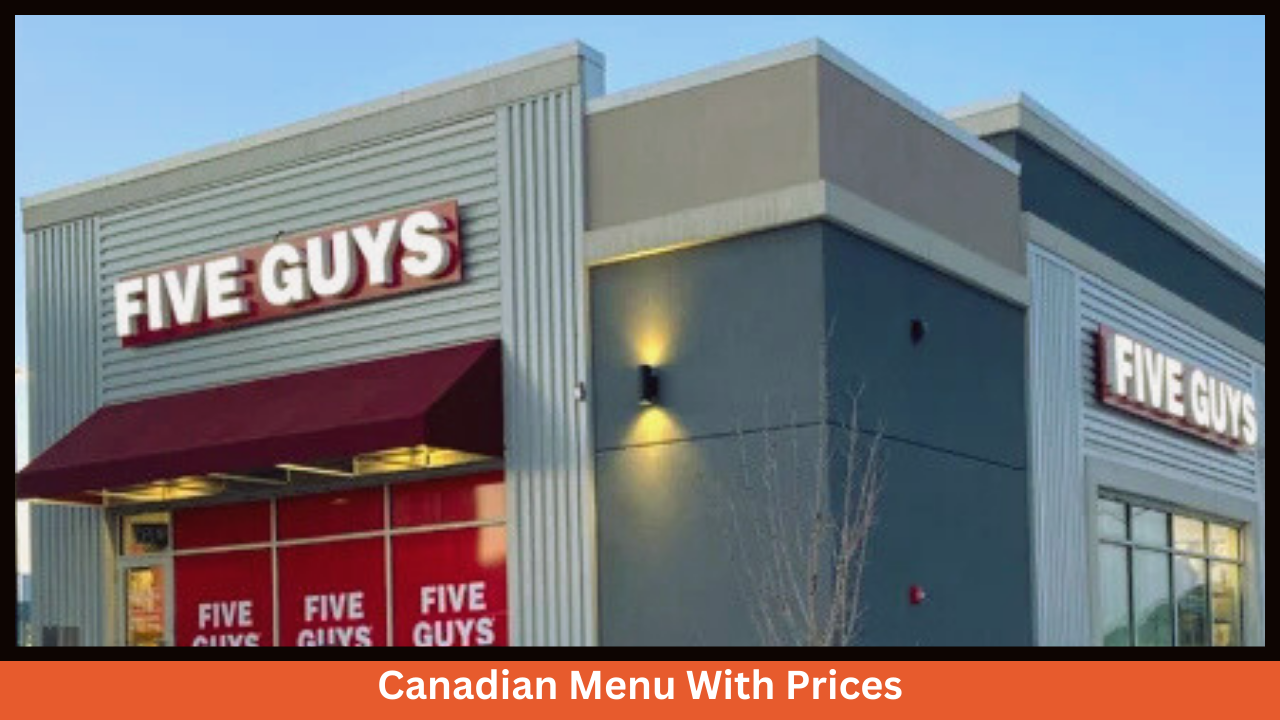 Five Guys Menu With Prices in Canada