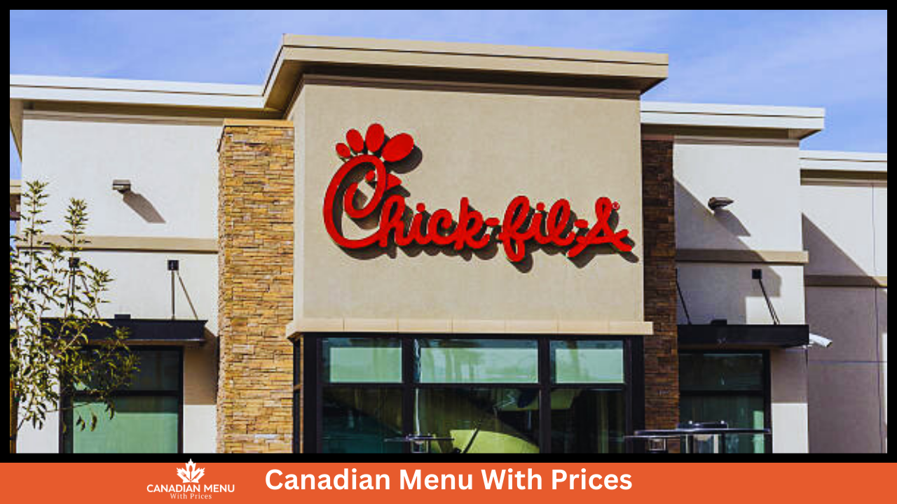 Chick-fil-A Menu With Prices In Canada