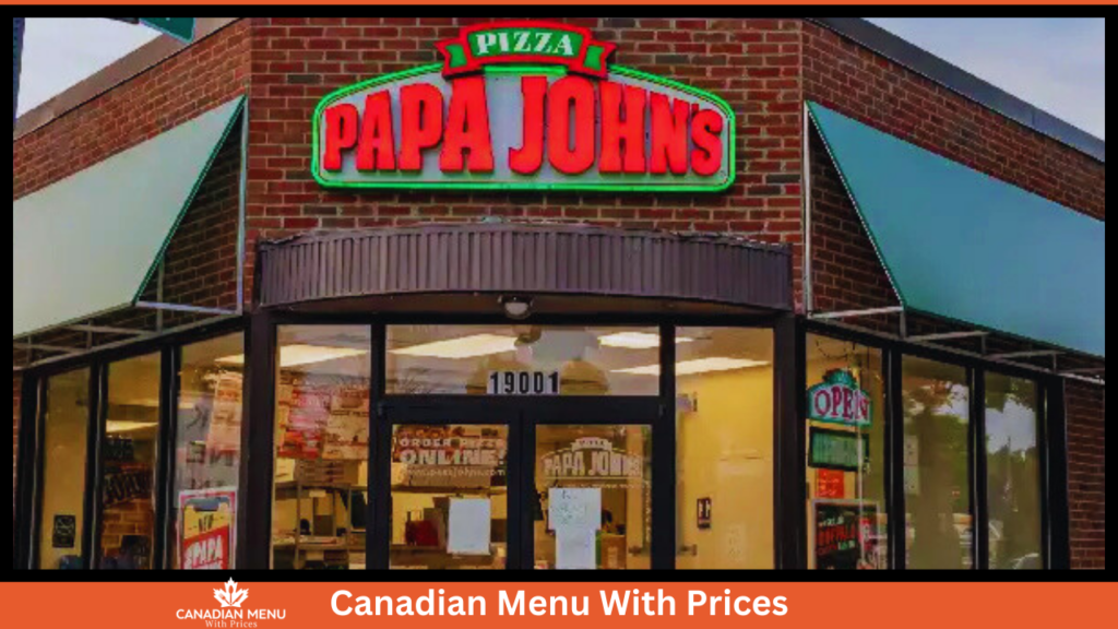 Papa john's Menu With Prices in Canada