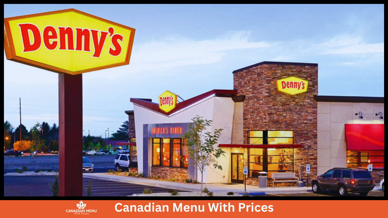 Denny’s Menu With Prices in Canada